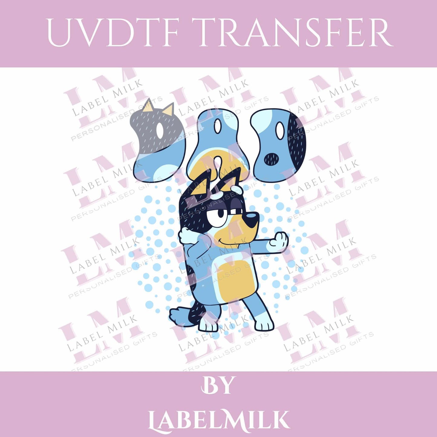 UVDTF TRANSFER - Bluey Dad