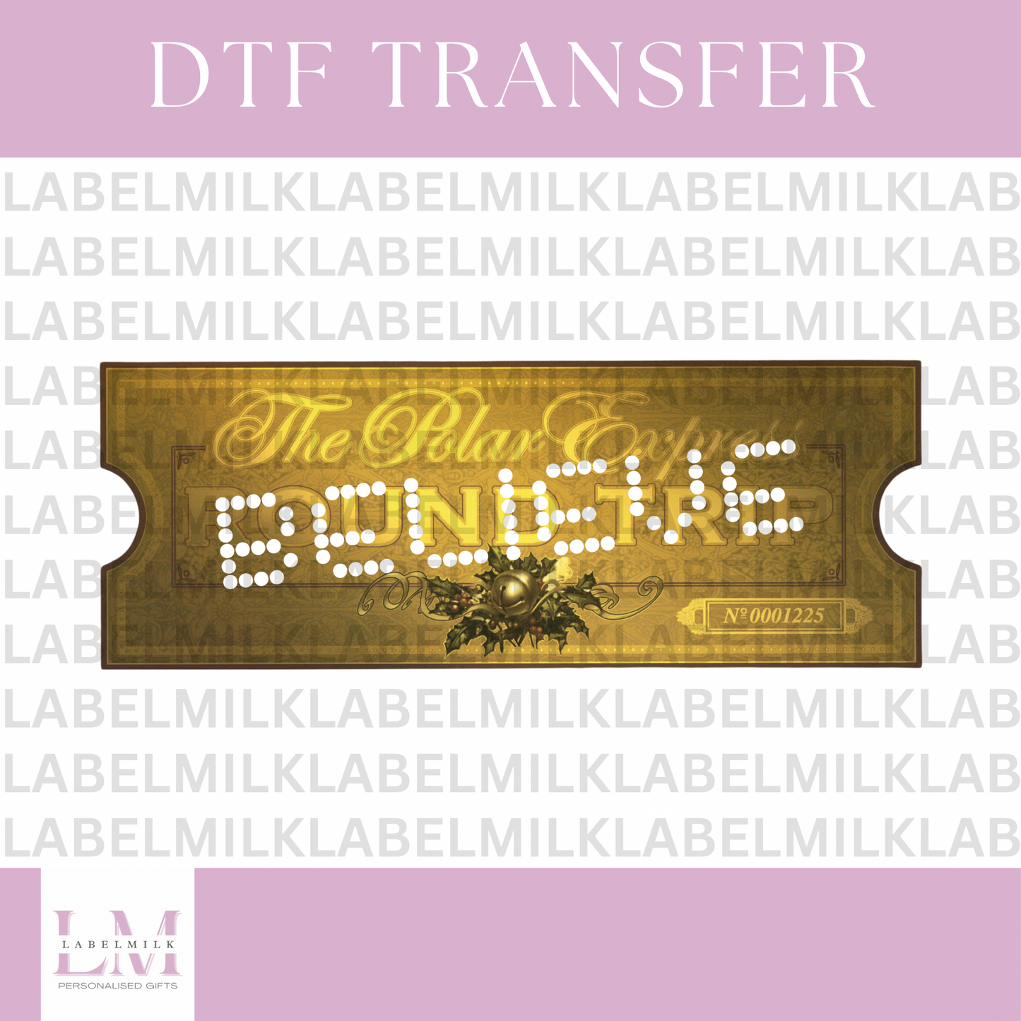 DTF Transfers - Polar Express Ticket (WHITE)