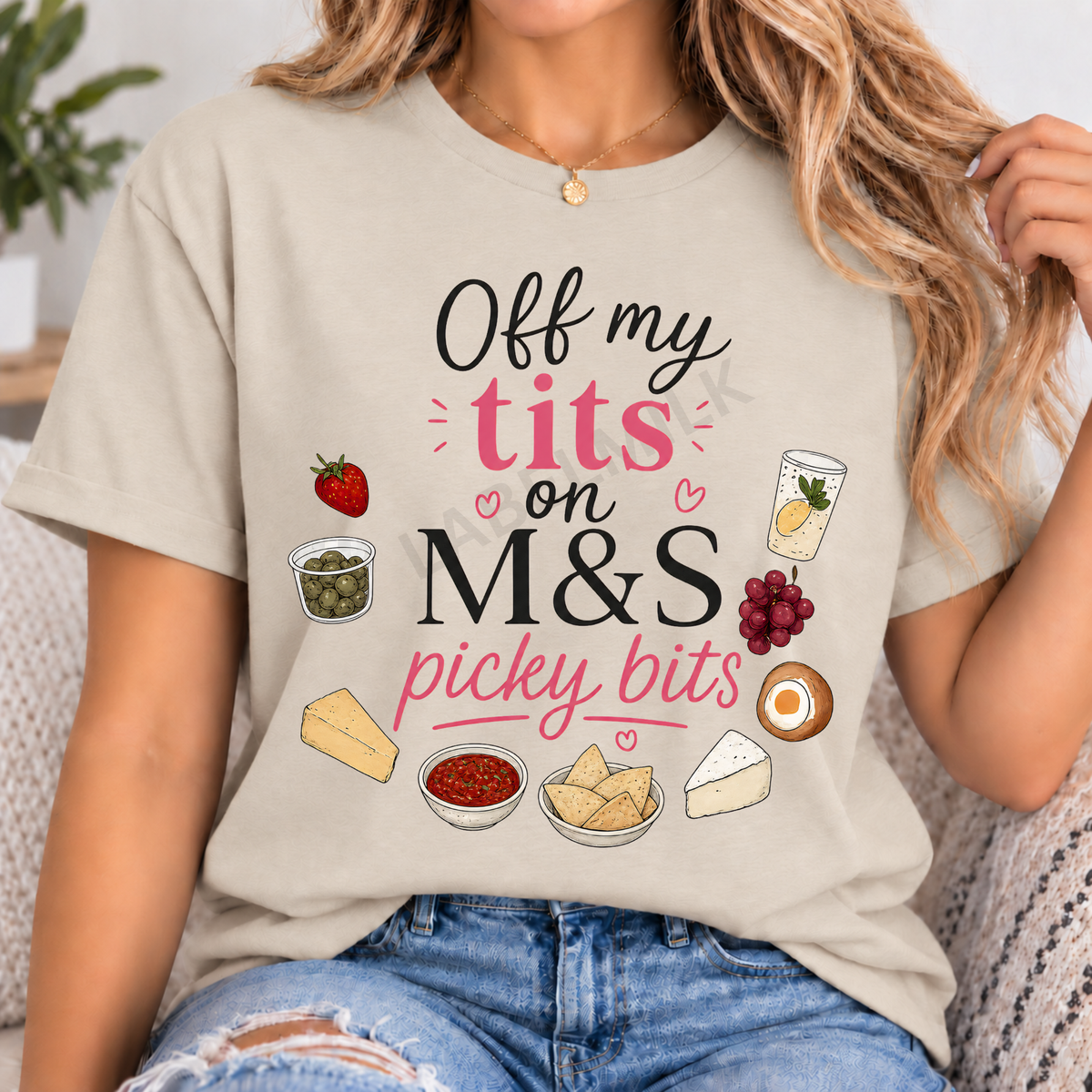 Off my T*ts on M&S Picky Bits - Funny Adults T-Shirt