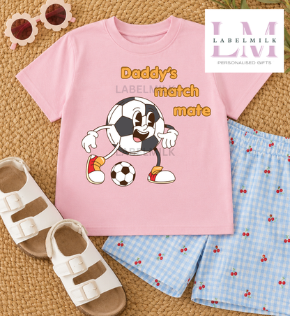 Daddy’s Match Mate T-Shirt