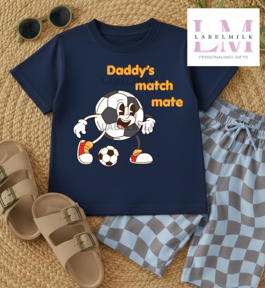 Daddy’s Match Mate T-Shirt
