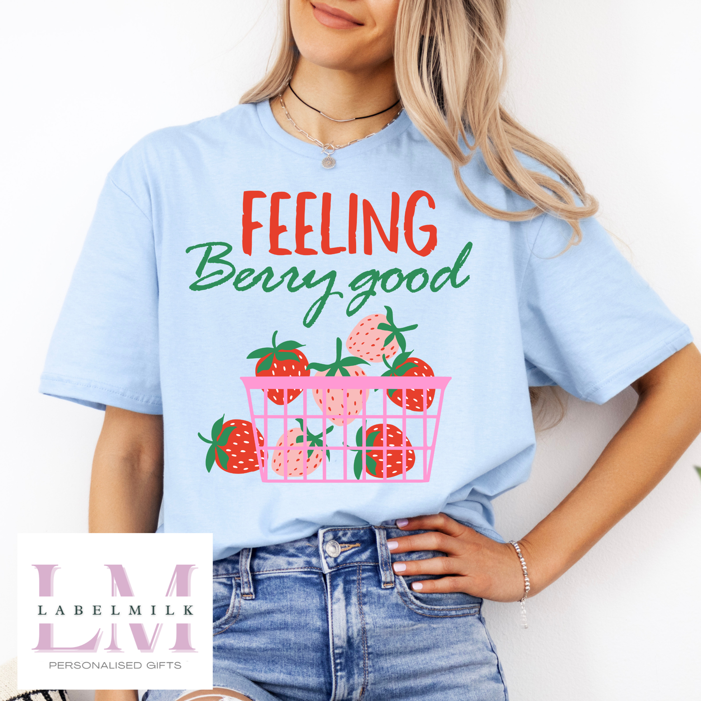 Feeling Berry Good T-Shirt